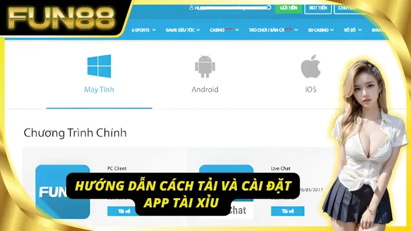 Hướng dẫn tải và cài đặt về App Tải Xỉu Online